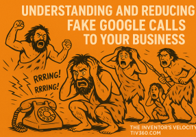 Understanding and reducing fake google calls to your business tiv360