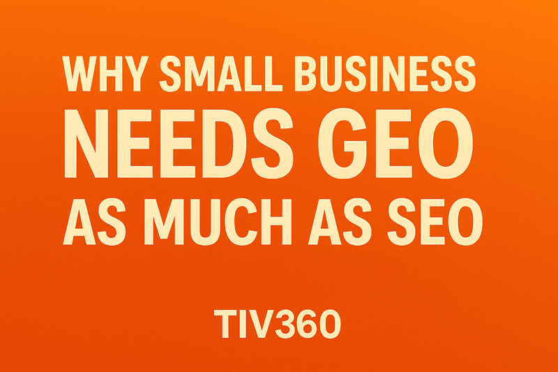 Read more about the article Why Small Business Needs GEO as Much as SEO